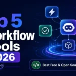 Top 5 Best AI Workflow Tools in 2026 (Including the Best Free & Open Source Option)