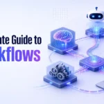 The Ultimate Guide to AI Workflows for Beginners